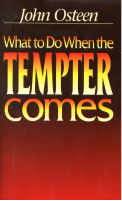 John Osteen - What to Do When the Tempter Comes (1).pdf